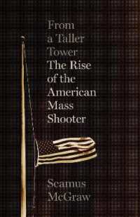 From a Taller Tower : The Rise of the American Mass Shooter