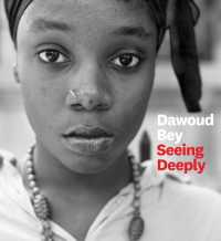 Dawoud Bey : Seeing Deeply