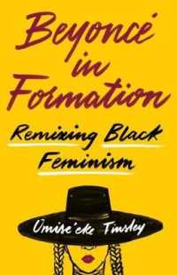 Beyonc in Formation : Remixing Black Feminism