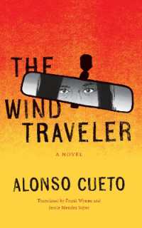 The Wind Traveler : A Novel (Latin American Literature in Translation)
