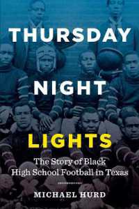 Thursday Night Lights : The Story of Black High School Football in Texas
