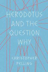 Herodotus and the Question Why (Fordyce W. Mitchel Memorial Lecture Series)