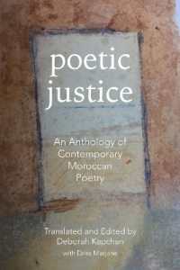 Poetic Justice : An Anthology of Contemporary Moroccan Poetry (Cmes Modern Middle East Literatures in Translation)