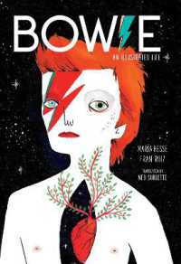 Bowie : An Illustrated Life