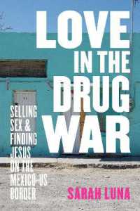 Love in the Drug War : Selling Sex and Finding Jesus on the Mexico-US Border