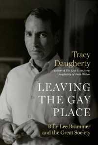 Leaving the Gay Place : Billy Lee Brammer and the Great Society