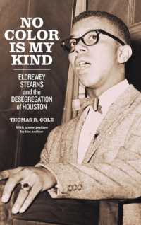 No Color Is My Kind : Eldrewey Stearns and the Desegregation of Houston