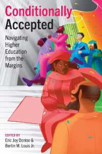 Conditionally Accepted : Navigating Higher Education from the Margins