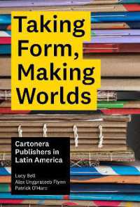 Taking Form, Making Worlds - Cartonera Publishers in Latin America