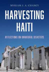 Harvesting Haiti : Reflections on Unnatural Disasters