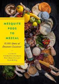 Mesquite Pods to Mezcal : 10,000 Years of Oaxacan Cuisines