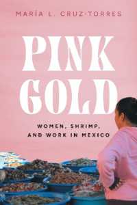Pink Gold : Women, Shrimp, and Work in Mexico