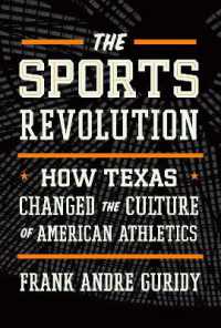 The Sports Revolution : How Texas Changed the Culture of American Athletics (The Texas Bookshelf)