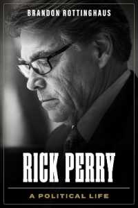 Rick Perry : A Political Life