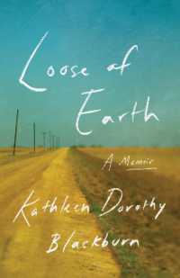 Loose of Earth : A Memoir