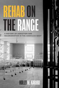 Rehab on the Range : A History of Addiction and Incarceration in the American West