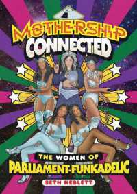 Mothership Connected : The Women of Parliament-Funkadelic (American Music Series)