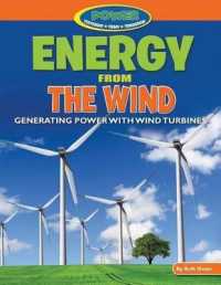 Energy from the Wind (Power: Yesterday, Today, Tomorrow) （Library Binding）