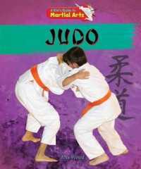 Judo (Kid's Guide to Martial Arts) （Library Binding）