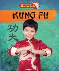 Kung Fu (Kid's Guide to Martial Arts)