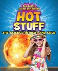Hot Stuff (Big Bang Science Experiments)