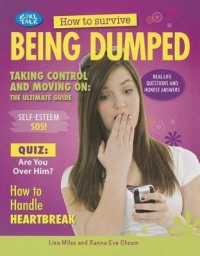 How to Survive Being Dumped (Girl Talk) （Library Binding）