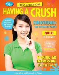 How to Survive Having a Crush (Girl Talk) （Large Print Library Binding）
