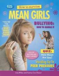 How to Survive Mean Girls (Girl Talk) （Library Binding）