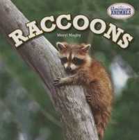 Raccoons (American Animals) （Library Binding）