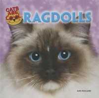 Ragdolls (Cats Are Cool) （Library Binding）