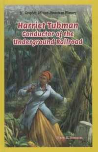 Harriet Tubman (Jr. Graphic African American History) （Library Binding）