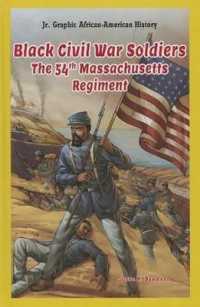 Black Civil War Soldiers (Jr. Graphic African American History) （Library Binding）