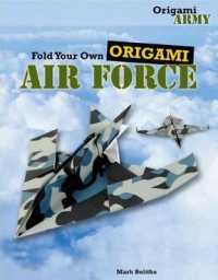 Fold Your Own Origami Air Force (Origami Army) （Library Binding）