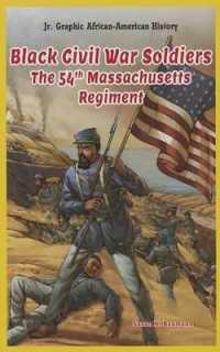 Black Civil War Soldiers (Jr. Graphic African American History)