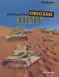 Fold Your Own Origami Army (Origami Army)