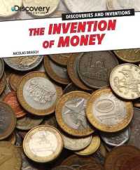 The Invention of Money (Discovery Education: Discoveries and Inventions)