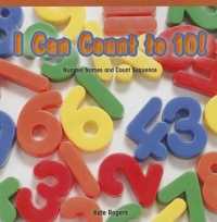 I Can Count to 10! : Number Names and Count Sequence (Rosen Math Readers)