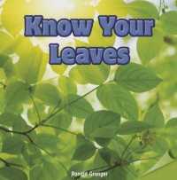 Know Your Leaves (Infomax Readers)
