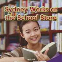 Sydney Works at the School Store (Infomax Readers)