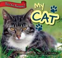 My Cat (Pets Are Awesome!) （Library Binding）