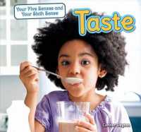 Taste (Your Five Senses and Your Sixth Sense)