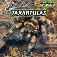 Tarantulas (Nightmare Creatures: Spiders!)