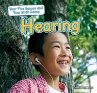 Hearing (Your Five Senses and Your Sixth Sense)