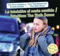 La Intuición: El Sexto Sentido / Intuition: The Sixth Sense (Tus Cinco Sentidos Y Tu Sexto Sentido / Your Five Senses and Your Sixth Sense) （Library Binding）