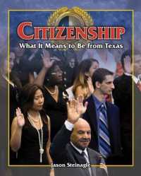 Citizenship: What It Means to Be from Texas (Spotlight on Texas)