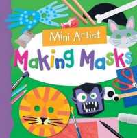 Making Masks (Mini Artist) （Library Binding）