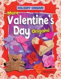 More Valentine's Day Origami (Holiday Origami) （Library Binding）