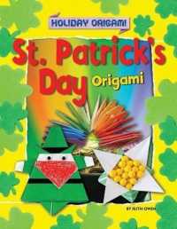 St. Patrick's Day Origami (Holiday Origami) （Library Binding）