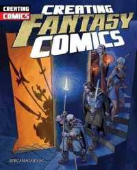 Creating Fantasy Comics (Creating Comics) （Library Binding）