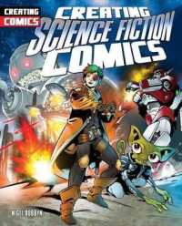 Creating Science Fiction Comics (Creating Comics) （Library Binding）